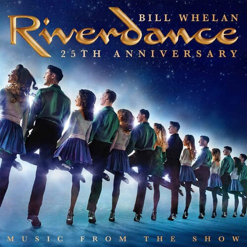 Whelan,bill - Riverdance 25th Anniversary: Music From The Show - Music CD