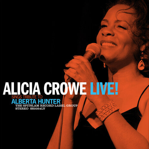 Crowe,alicia - Alicia Crowe Sings Tribute To Alberta Hunter Live! - Vinyl Record