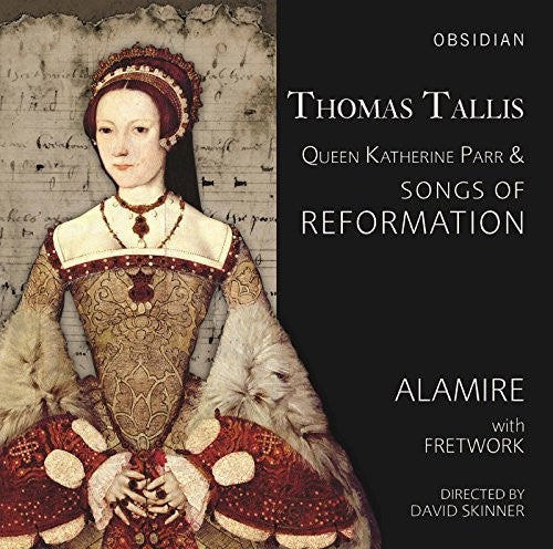 Tallis / Alamire / Skinner - Songs Of Reformation - Music CD