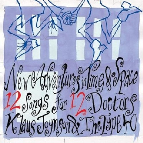 Joynson,klaus & The Type 40 - New Adventures In Time & Space: 12 Songs For 12 - Music CD