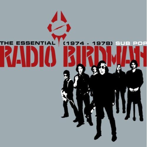 Radio Birdman - Essential Radio Birdman 1974-1978 - Music CD