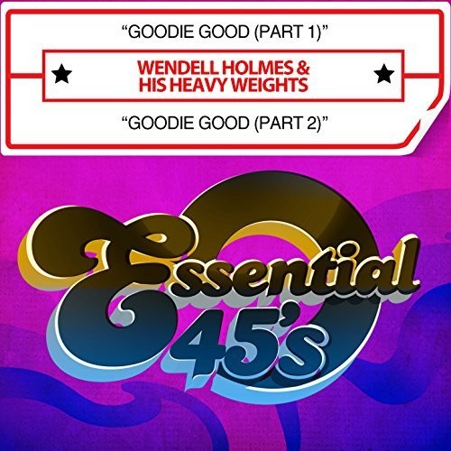 Holmes,wendel & His Heavy Weights - Goodie Good - Music CD