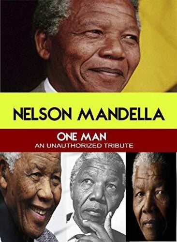 Nelson Mandela: One Man An Unauthorized Story - Nelson Mandela: One Man An Unauthorized Story - DVD