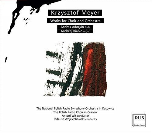 Meyer / Adorjan / Wojciechowski - Works For Choir & Orchestra - Music CD