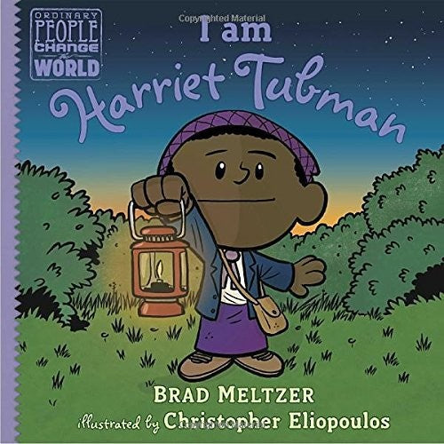 Meltzer,brad / Eliopoulos,christopher - I Am Harriet Tubman - Books