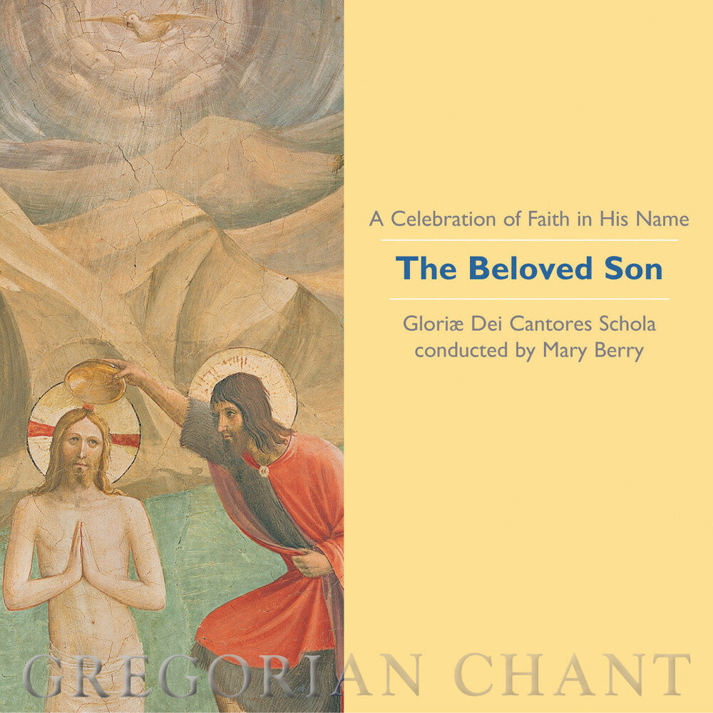Gloriae Dei Cantores Schola - The Beloved Son: A Celebration of Faith in His Name Music CD