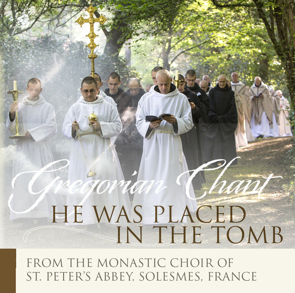 Monastic Choir Solesmes - He Was Placed in the Tomb Music CD