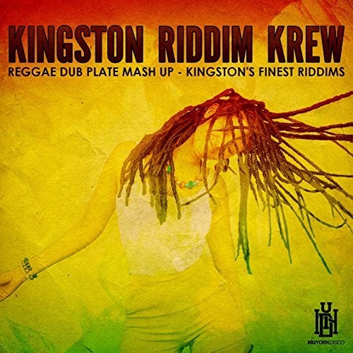 Kingston Riddim Krew - Reggae Dub Plate Mash Up - Kingston's Finest Riddi - Music CD