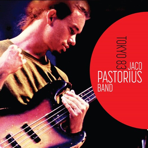 Pastorius,jaco - Jaco Pastorius Band: Tokyo 83 - Music CD