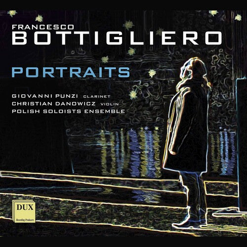 Bottigliero / Punzi / Polish Soloists Ensemble - Portraits - Music CD