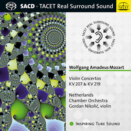 Mozart / Netherlands Chamber Orchestra / Nikolic - Violin Concertos 207 & 219 - Super Audio CD