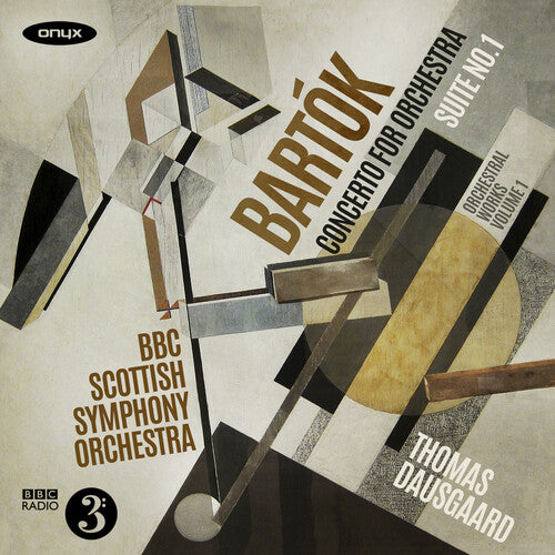 Bbc Scottish Symphony Orchestra / Dausgaard,thomas - Bartok: Orchestral Works Vol.1 - Concerto For Orch - Music CD