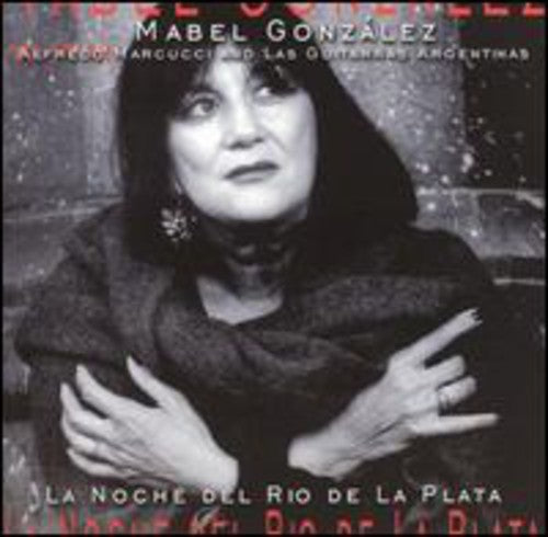Mabel Gonzalez - La Noche Del Rio de la Plata Music CD