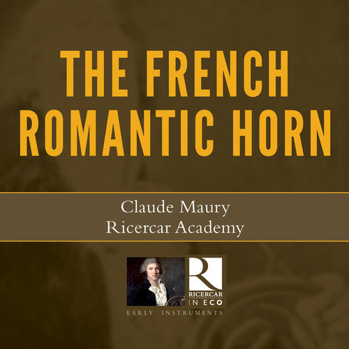 Rossini / Maury / Hallynck - French Romantic Horn - Music CD