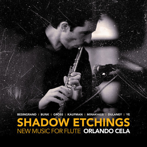 Besingrand / Cela / Minakakis - Shadow Etchings / New Music for Flute Music CD