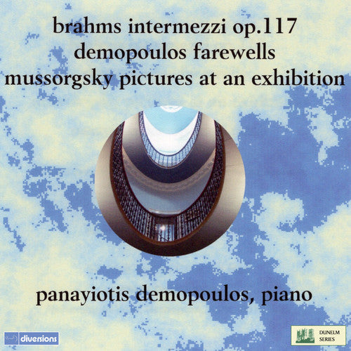Brahms / Demopoulos - Three Intermezzi 117 / Pictures At An Exhibition - Music CD