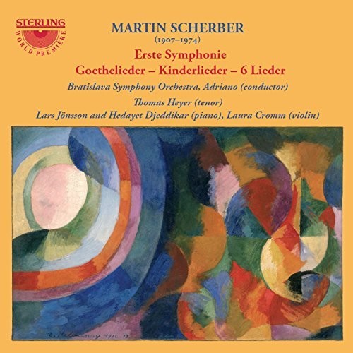 Scherber - Erste Symphonie / Goethelieder / Kinderlieder - Music CD