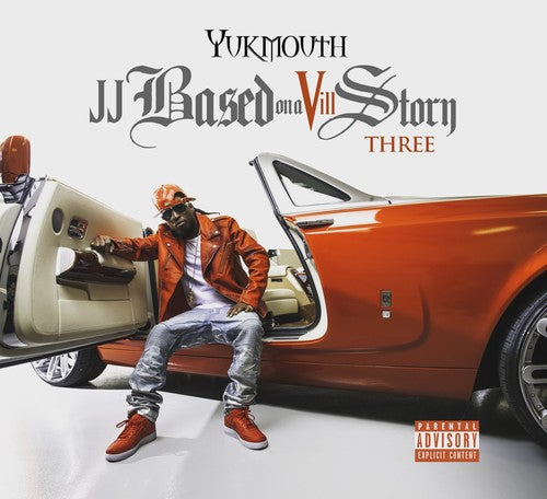 Yukmouth - Jj Based On Vill Story Three - Music CD