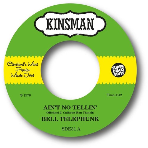 Bell Telephunk - Ain't No Tellin' / Sister Moon - Vinyl Record