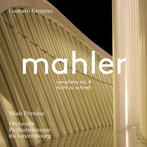 Mahler / Matthews / Gimeno - Symphony 4 In G Major & Piano Quartet In A Minor - Super Audio CD