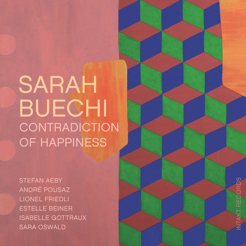 Buechi,sarah - Contradiction Of Happiness - Music CD