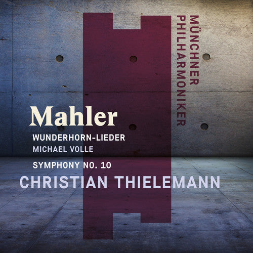 Christian Thielemann - Mahler: Wunderhorn-lieder & Symphony No. 10 Music CD
