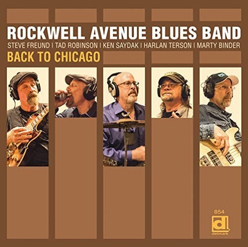 Rockwell Avenue Blues Band - Back To Chicago - Music CD
