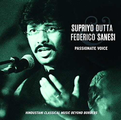Dutta,supriyo / Sanesi,federico - Passionate Voice - Music CD