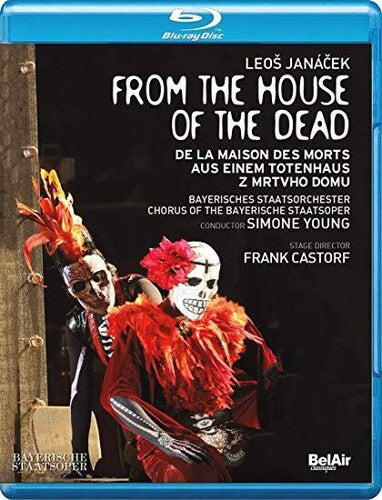 Janacek / Rose / Bayerisches Staatsorchester - From The House Of The Dead - Blu-ray