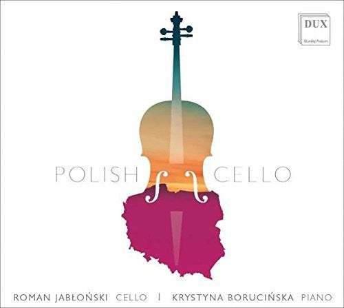 Chopin / Jablonski / Borucinska - Polish Cello - Music CD