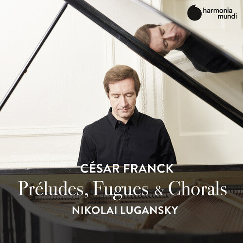 Lugansky,nikolai - Franck: Preludes Fugues & Chorals - Music CD