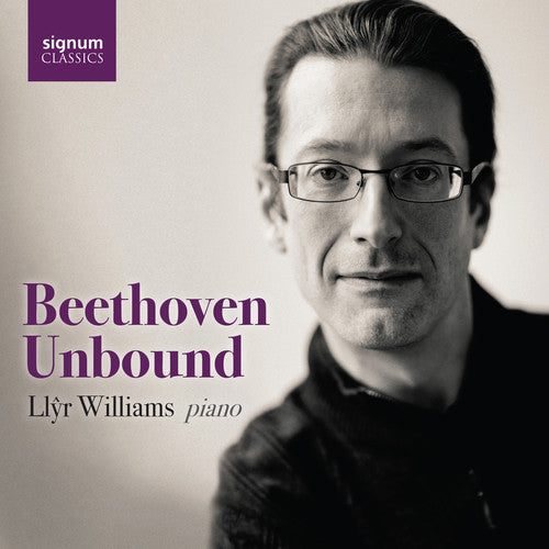 Beethoven / Williams - Beethoven Unbound / Live From The Wigmore Hall - Music CD