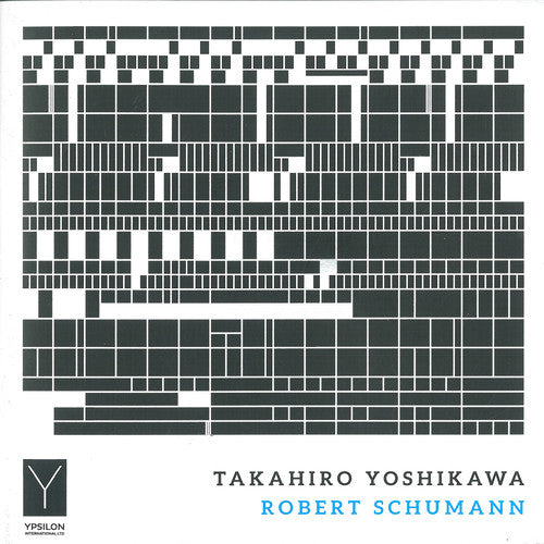 Schumann / Yoshikawa - Takahiro Yoshikawa Plays Robert Schumann Music CD