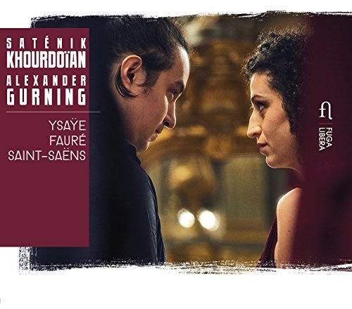 Faure / Khourdoian / Gurning - Khourdoian & Gurning Play Ysaye - Music CD