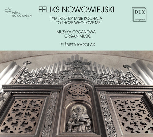 Nowowiejski / Karolak - To Those Who Love Me - Music CD