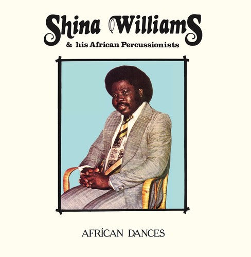 Shina Williams & His African Percussionists - African Dances Music CD