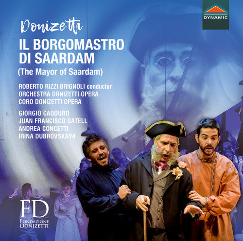 Donizetti / Caoduro / Gatell - Il Borgomastro Di Saardam - Music CD