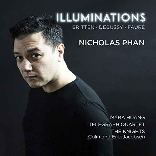 Debussy / Britten / Faure - Illuminations Music CD