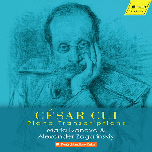 Cui / Maria Ivanova; Alexander Zagarinskiy - Piano Transcriptions - Music CD