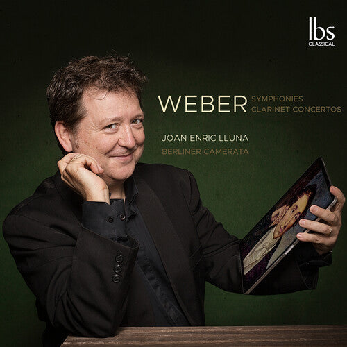 Weber / Berliner Camerata / Lluna - Symphonies / Clarinet Concertos - Music CD