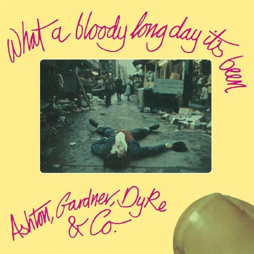 Ashton Gardner & Dyke - What A Bloody Long Day It'S Been Music CD