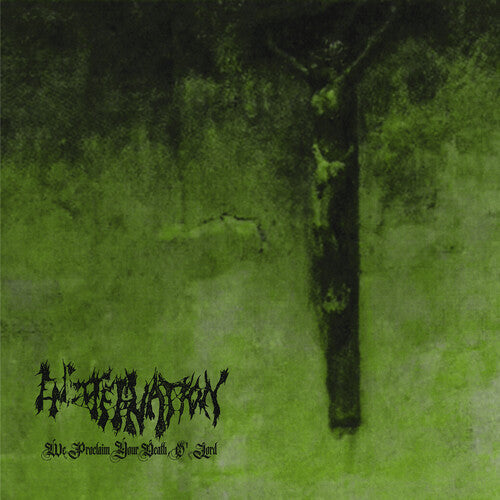 Encoffination - We Proclaim Your Death O' Lord - Vinyl Record