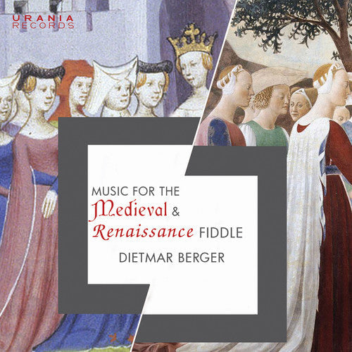 Dowland / Berger - Music For The Medieval & Renaissance Fiddle - Music CD