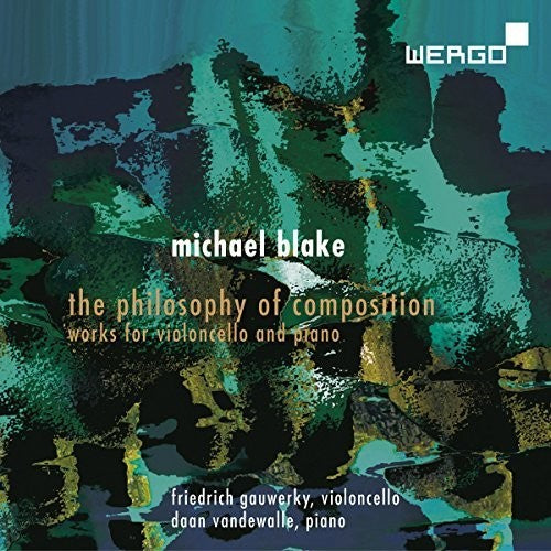 Blake / Gauwerky / Vandewalle - Philosophy of Composition Music CD