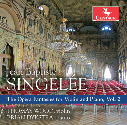Singelee / Wood / Dykstra - Opera Fantasies for Violin & Piano 2 Music CD