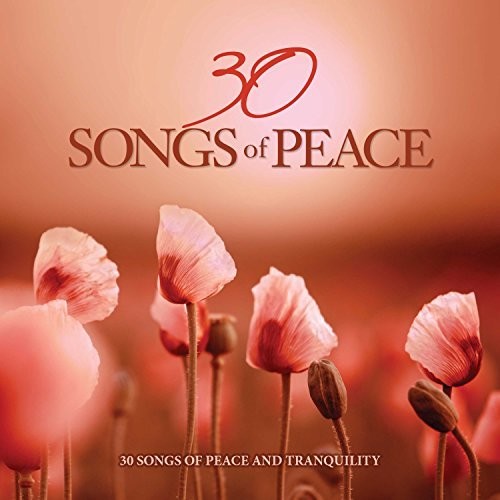 30 Songs Of Peace / Various - 30 Songs Of Peace / Various - Music CD