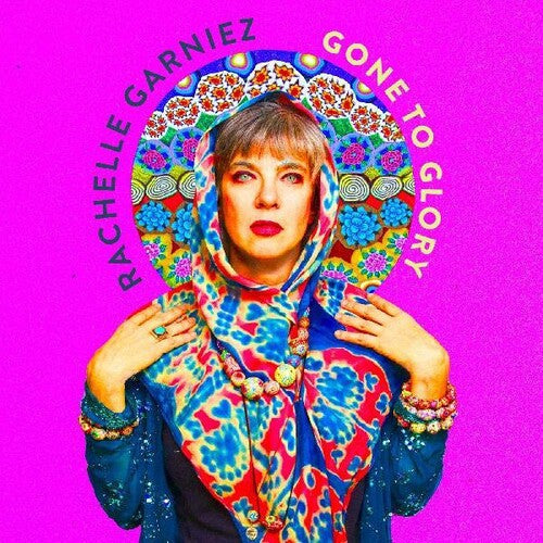 Garniez,rachelle - Gone To Glory - Music CD