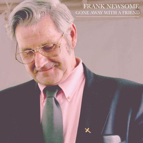 Newsome,frank - Gone Away With A Friend - Music CD