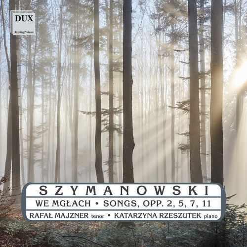 Szymanowski / Majzner / Rzeszutek - We Mglach / Songs Music CD