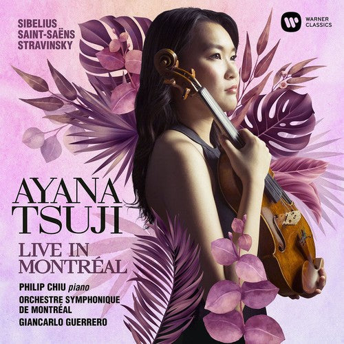 Ayana Tsuji / Chiu,Philip / Guerrero,Giancarlo - Sibelius: Violin Concerto Stravinsky: Duo Concertant Saint-Saens Music CD